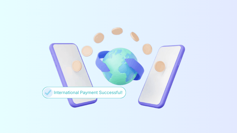 Two Smartphones with a Globe in Between, Surrounded by Coins, Displaying a Message: "International Payment Successful!"